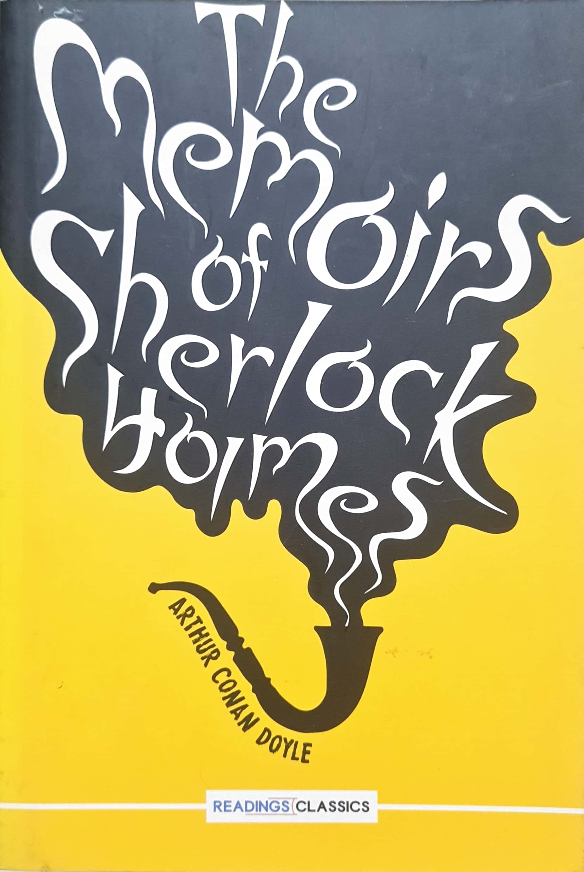 the memoirs of sherlock holmes (readings edition)